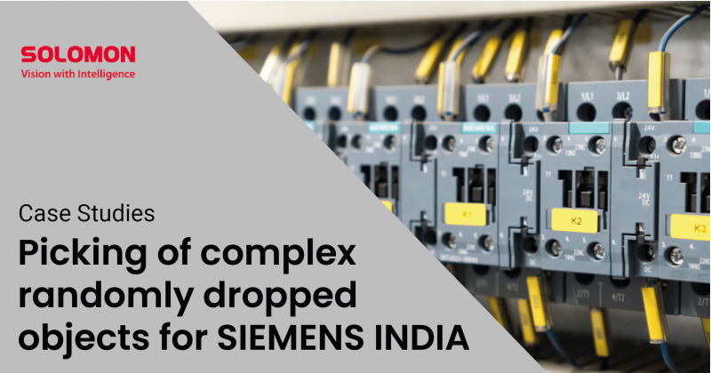 Picking of complex randomly dropped objects for SIEMENS India