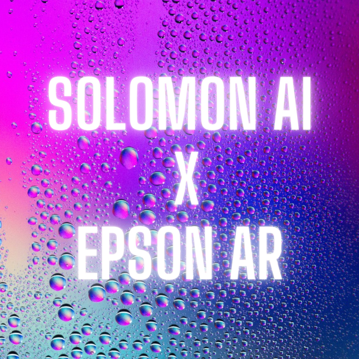 graphic with the text 'Solomon AI x Epson AR'