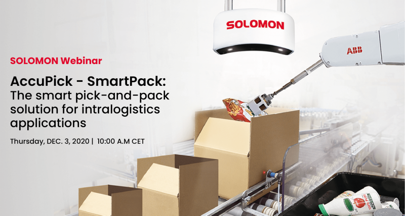 SOLOMON webinar_ AccuPick – SmartPack The smart pick and pack solution for intralogistics applications AccuPick – SmartPack