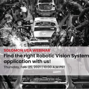 Find the Right Robotic Vision System for Your Application with Solomon