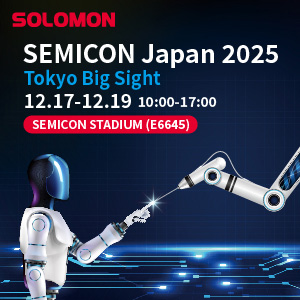 Solomon at SEMICON Japan 2025: Humanoid robot and industrial robot showcasing AI vision solutions for the semiconductor industry. Visit SEMICON STADIUM (E6645).
